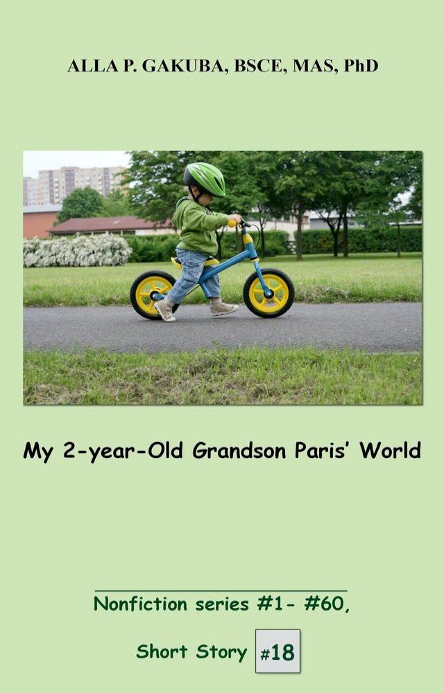  My 2-year-Old Grandson Paris' World(Kobo/電子書)