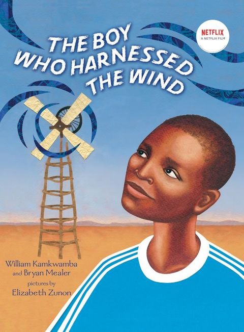 The Boy Who Harnessed the Wind(Kobo/電子書)