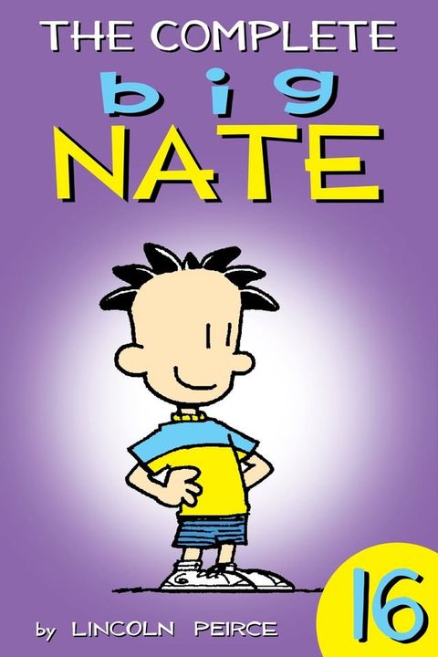 The Complete Big Nate: #16(Kobo/電子書)