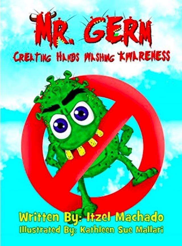  Mr. Germ, Creating Hands Washing Awareness(Kobo/電子書)