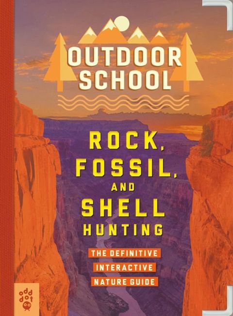 Outdoor School: Rock, Fossil, and Shell Hunting(Kobo/電子書)