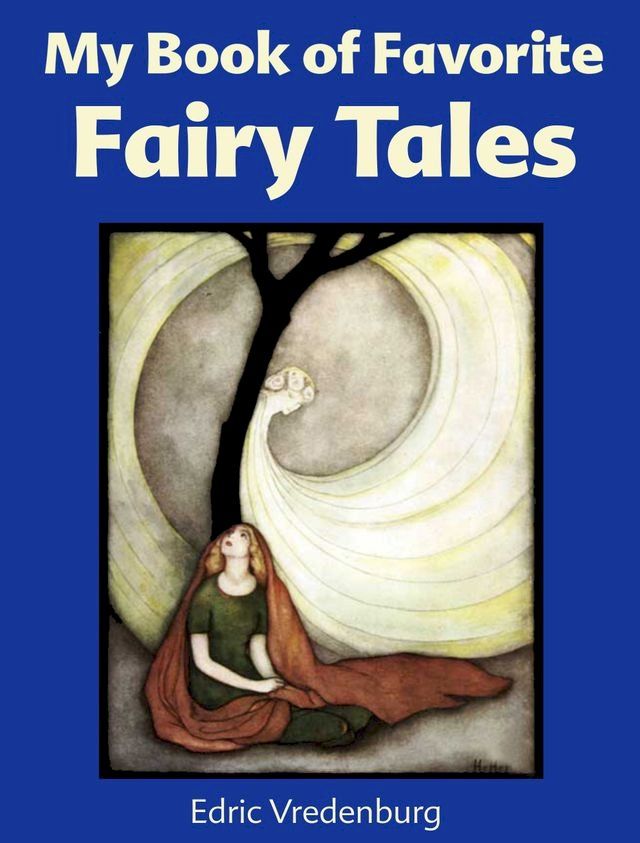  My Book of Favorite Fairy Tales(Kobo/電子書)