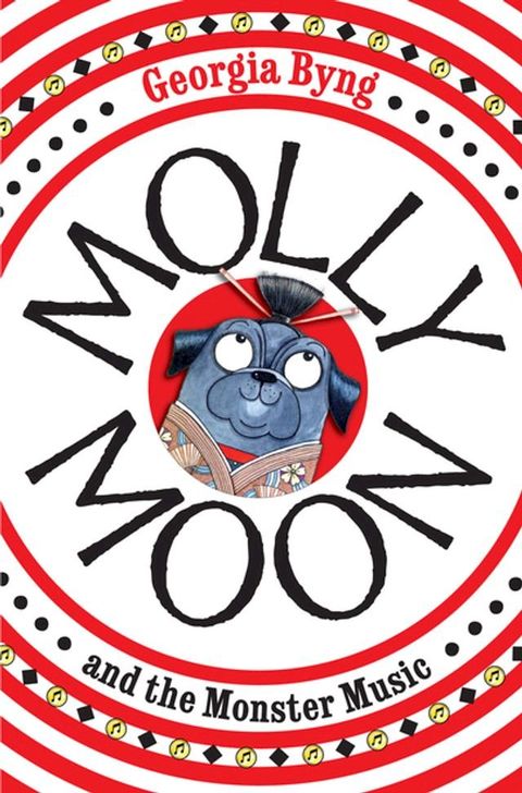 Molly Moon and the Monster Music(Kobo/電子書)