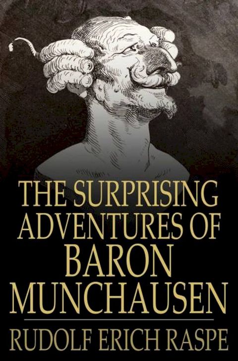 The Surprising Adventures Of Baron Munchausen(Kobo/電子書)