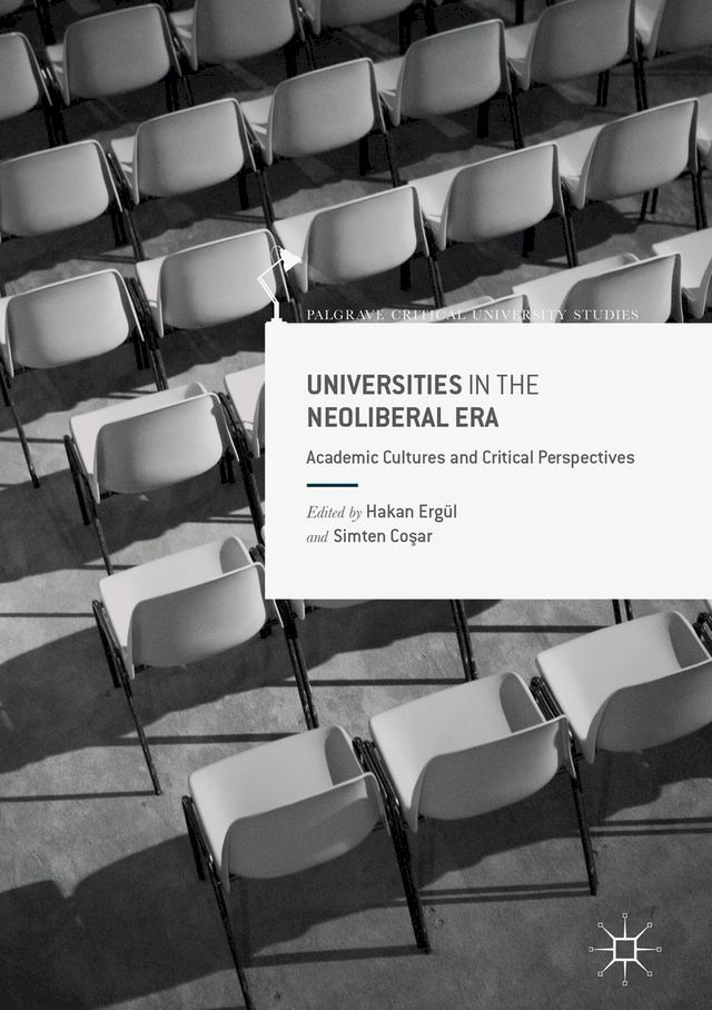  Universities in the Neoliberal Era(Kobo/電子書)