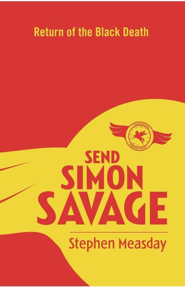  Send Simon Savage #2: Return of the Black Death(Kobo/電子書)