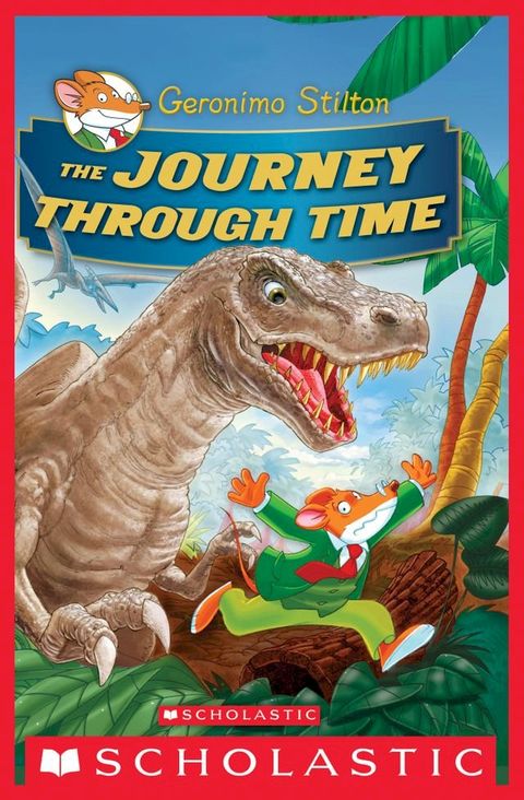 The Journey Through Time (Geronimo Stilton Special Edition)(Kobo/電子書)