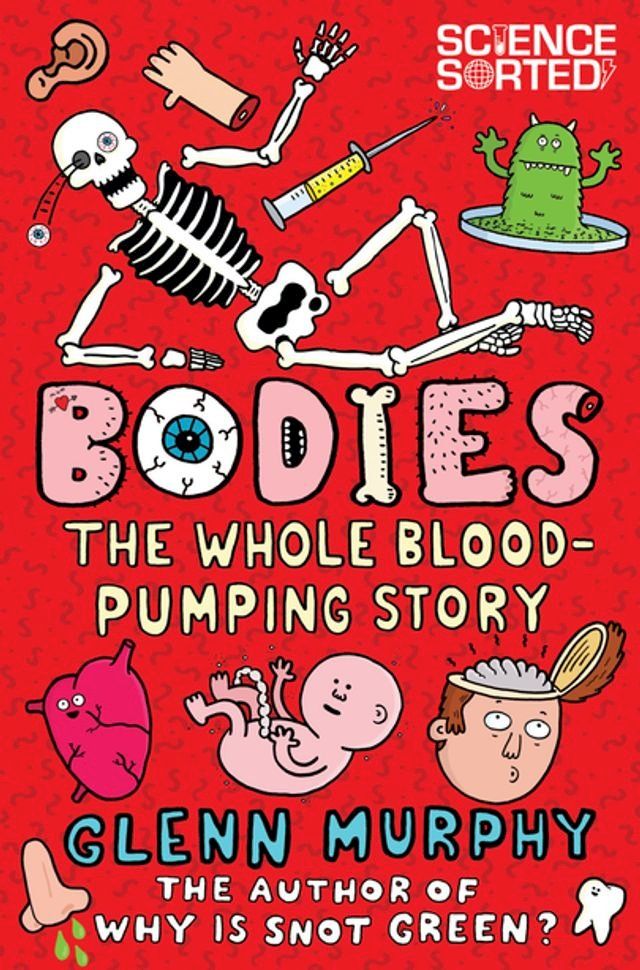  Bodies: The Whole Blood-Pumping Story(Kobo/電子書)