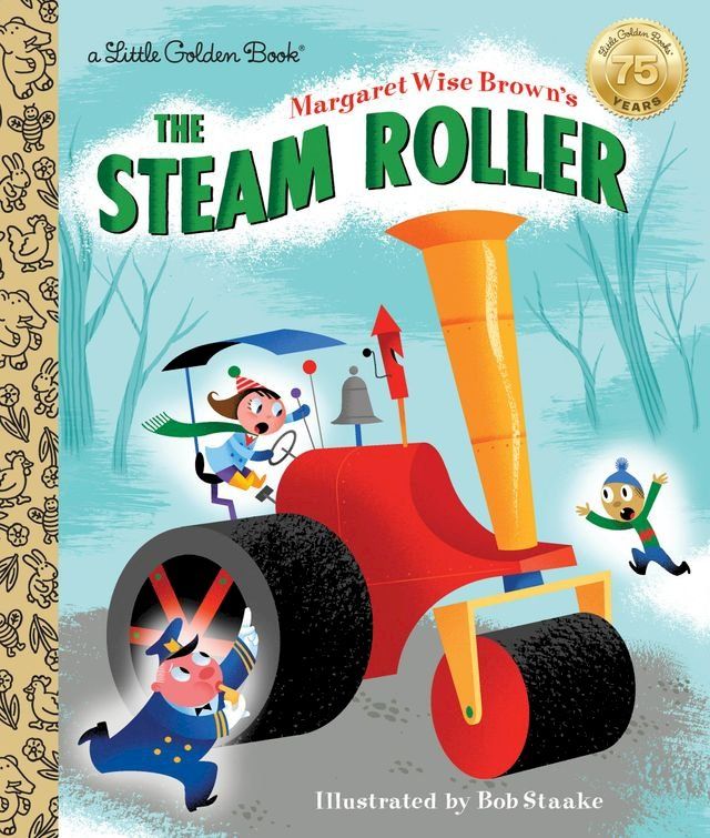  Margaret Wise Brown's The Steam Roller(Kobo/電子書)