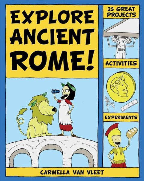 Explore Ancient Rome!(Kobo/電子書)