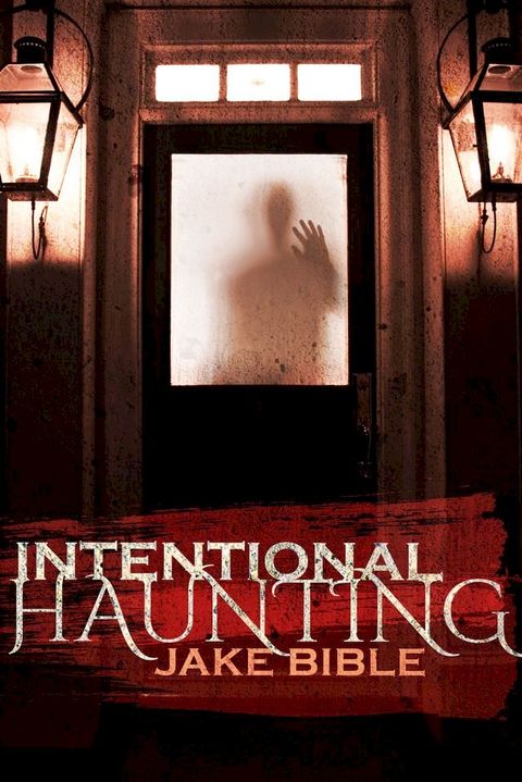 Intentional Haunting(Kobo/電子書)