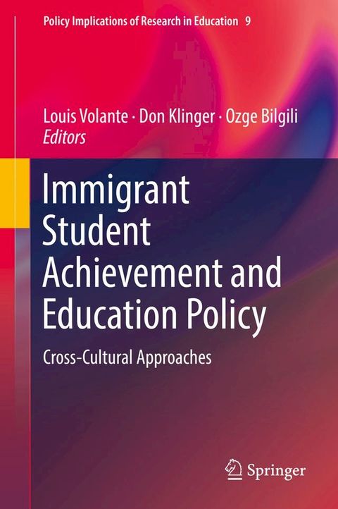 Immigrant Student Achievement and Education Policy(Kobo/電子書)