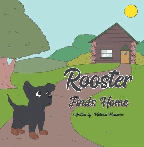 Rooster Finds Home(Kobo/電子書)