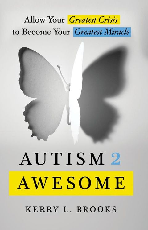 Autism 2 Awesome(Kobo/電子書)