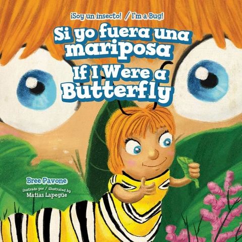 Si yo fuera una mariposa / If I Were a Butterfly(Kobo/電子書)