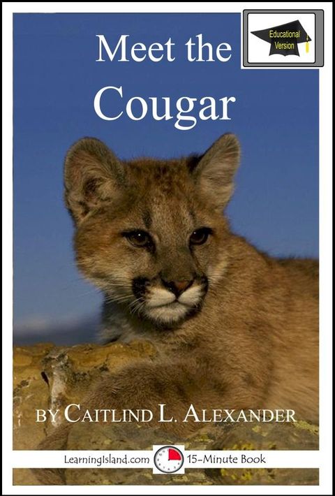 Meet the Cougar: Educational Version(Kobo/電子書)