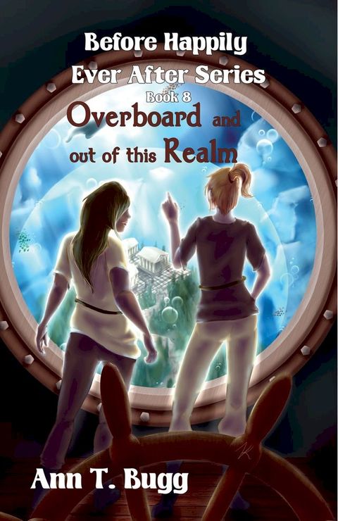 Overboard and Out of this Realm(Kobo/電子書)