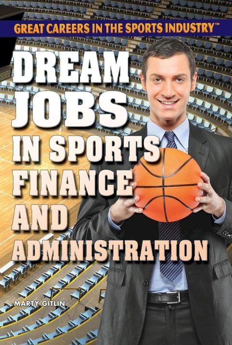 Dream Jobs in Sports Finance and Administration(Kobo/電子書)