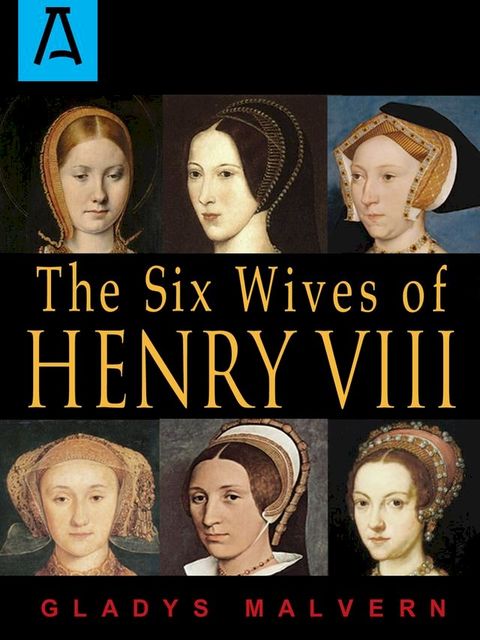 The Six Wives of Henry VIII(Kobo/電子書)