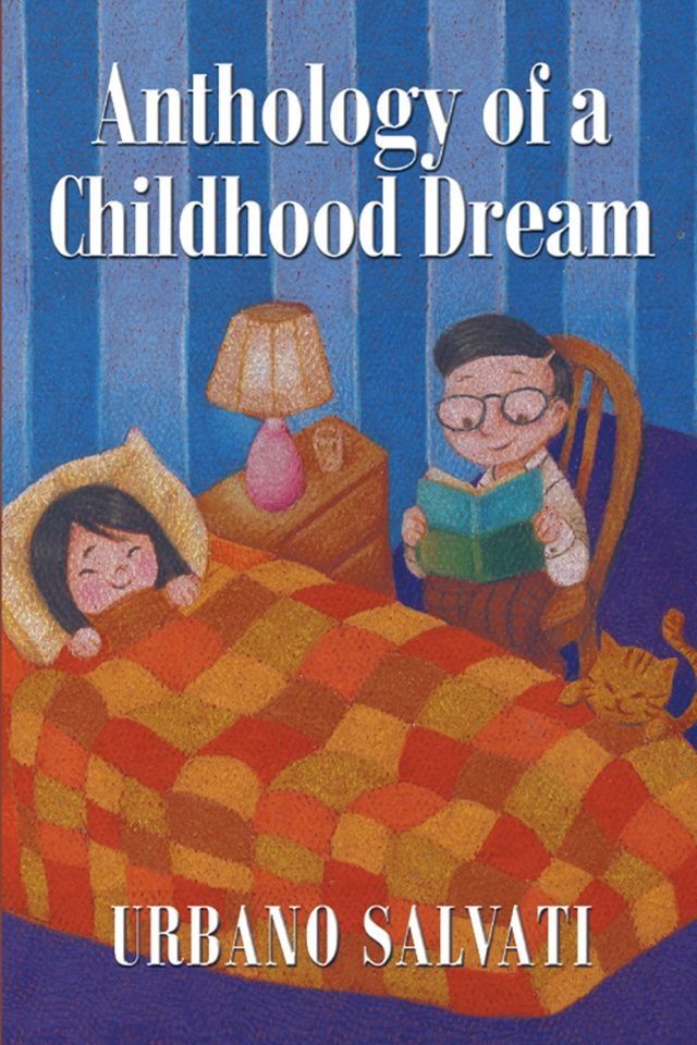  Anthology of a Childhood Dream(Kobo/電子書)