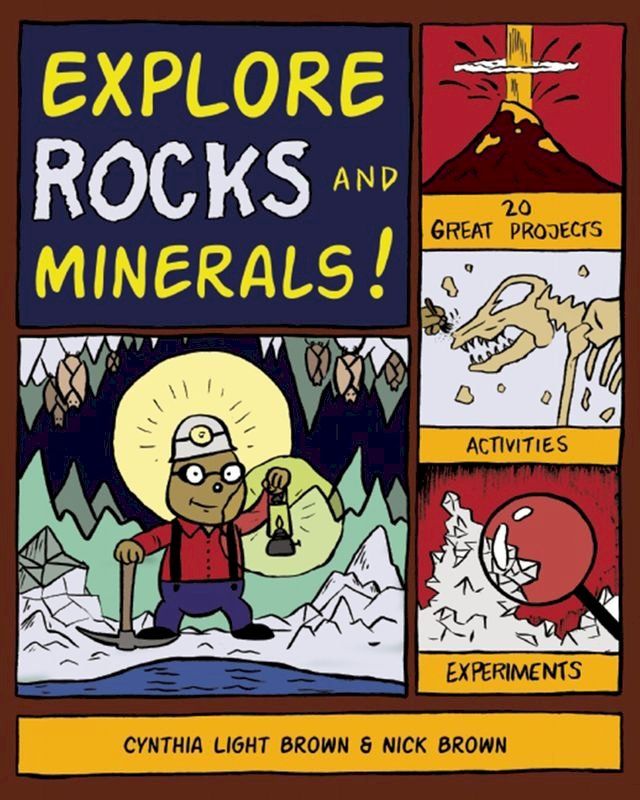  Explore Rocks and Minerals!(Kobo/電子書)