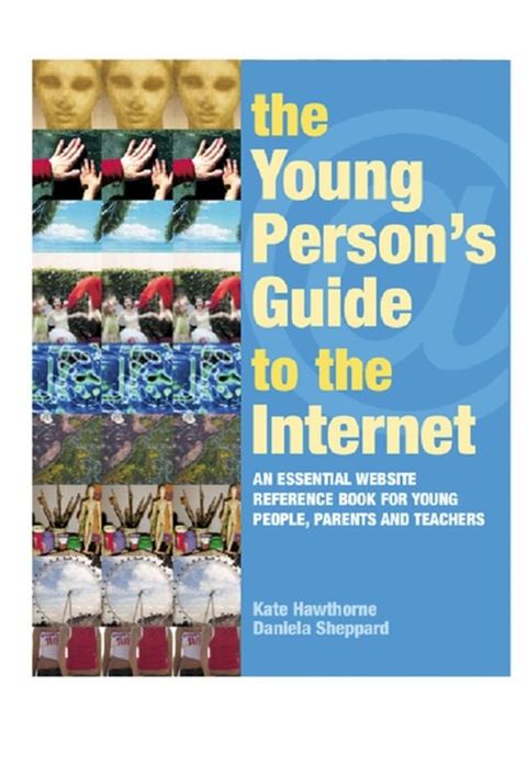 The Young Person's Guide to the Internet(Kobo/電子書)