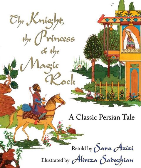 The Knight, the Princess, and the Magic Rock(Kobo/電子書)