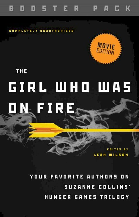 The Girl Who Was on Fire - Booster Pack(Kobo/電子書)