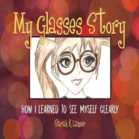 My Glasses Story(Kobo/電子書)