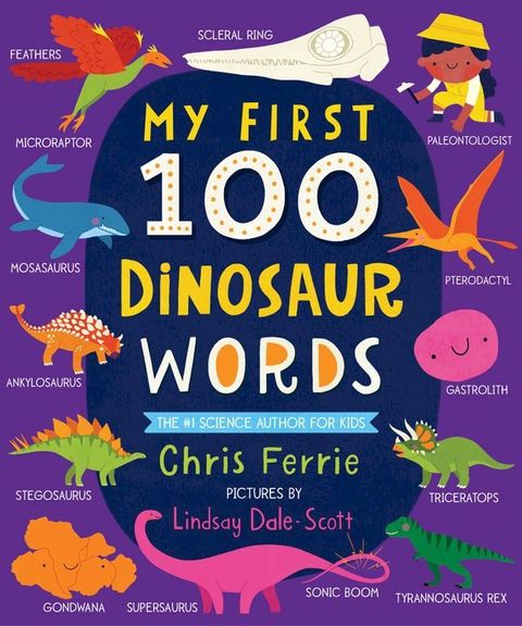 My First 100 Dinosaur Words(Kobo/電子書)