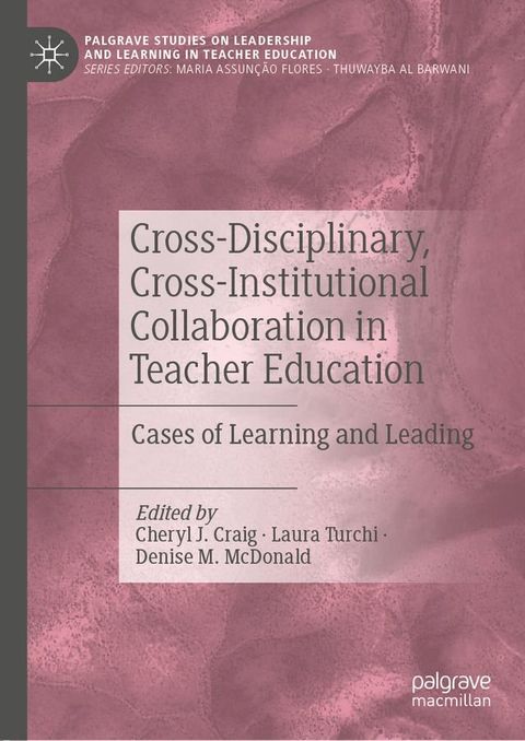 Cross-Disciplinary, Cross-Institutional Collaboration in Teacher Education(Kobo/電子書)