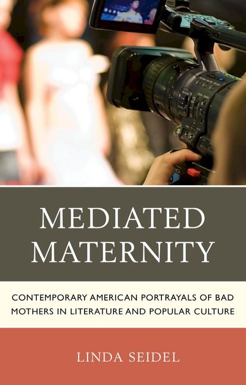 Mediated Maternity(Kobo/電子書)