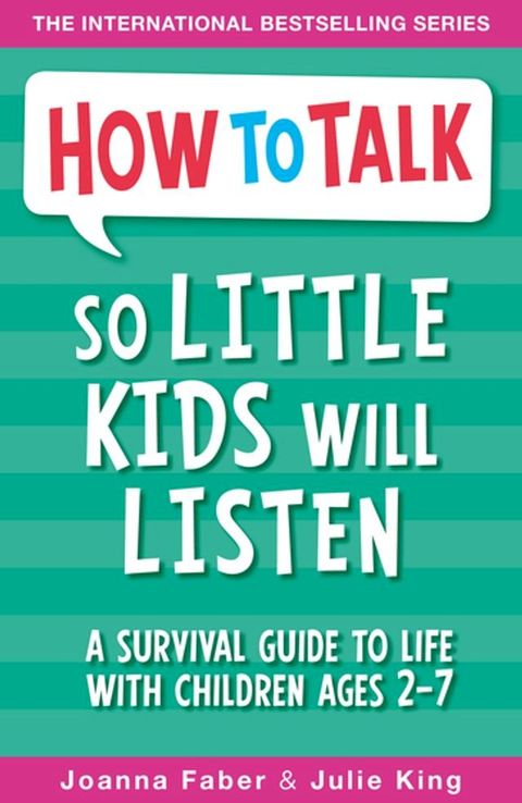 How To Talk So Little Kids Will Listen(Kobo/電子書)