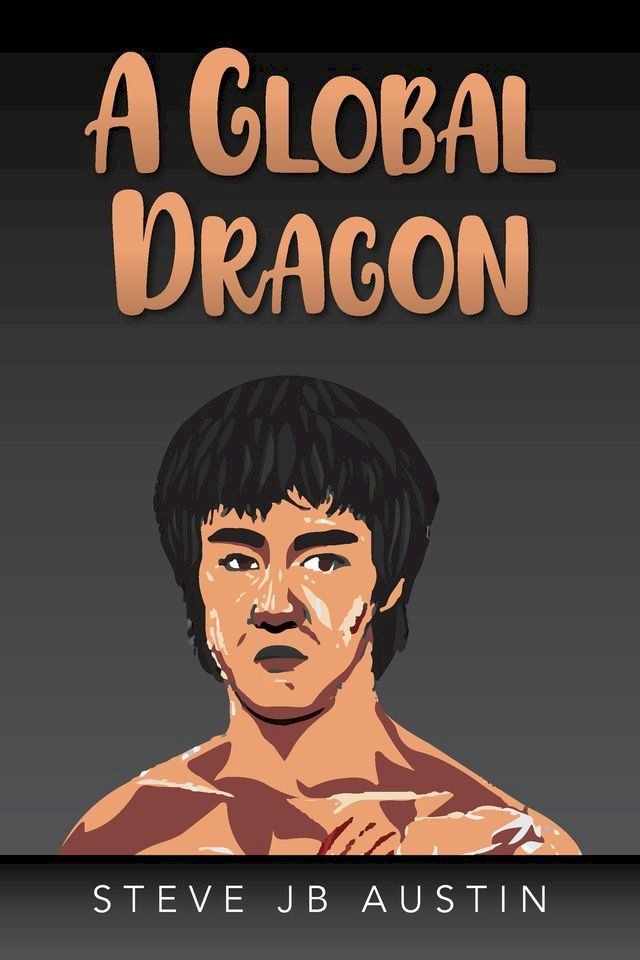  A Global Dragon(Kobo/電子書)