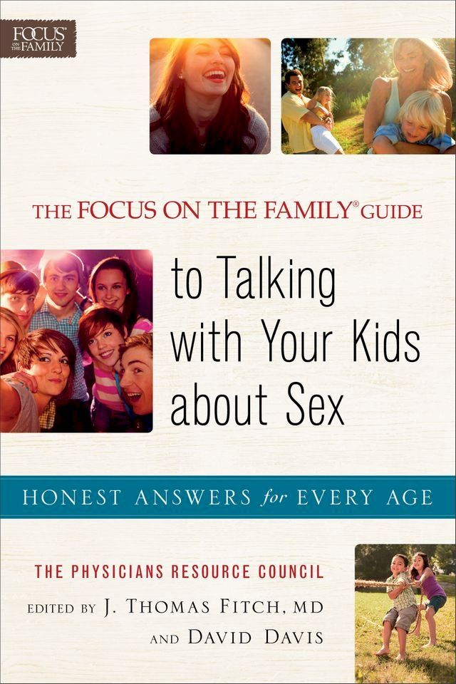  Focus on the Family Guide to Talking with Your Kids about Sex, The(Kobo/電子書)