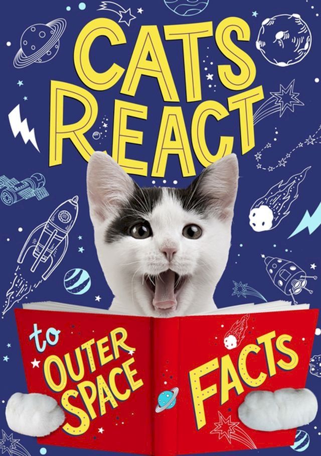  Cats React to Outer Space Facts(Kobo/電子書)