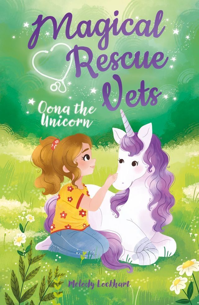  Magical Rescue Vets: Oona the Unicorn(Kobo/電子書)