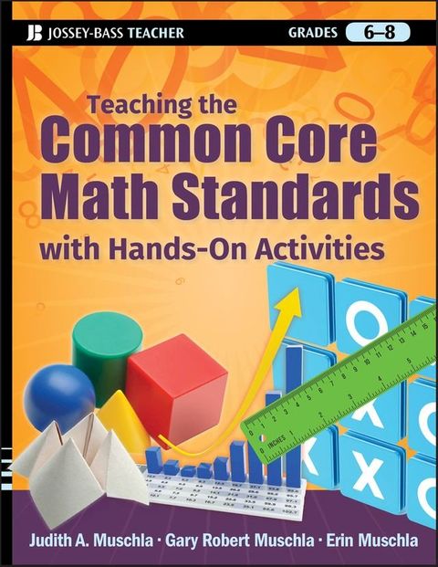 Teaching the Common Core Math Standards with Hands-On Activities, Grades 6-8(Kobo/電子書)