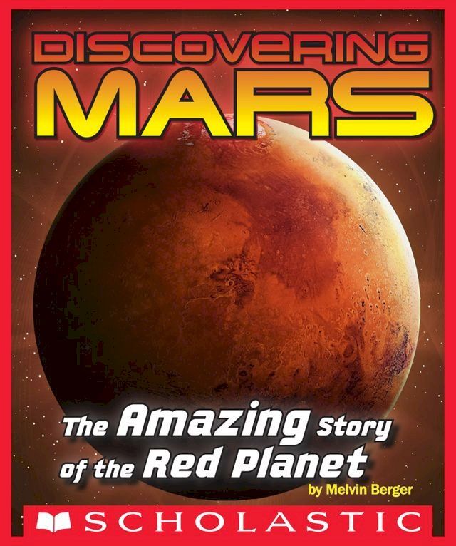  Discovering Mars: The Amazing Story of the Red Planet(Kobo/電子書)