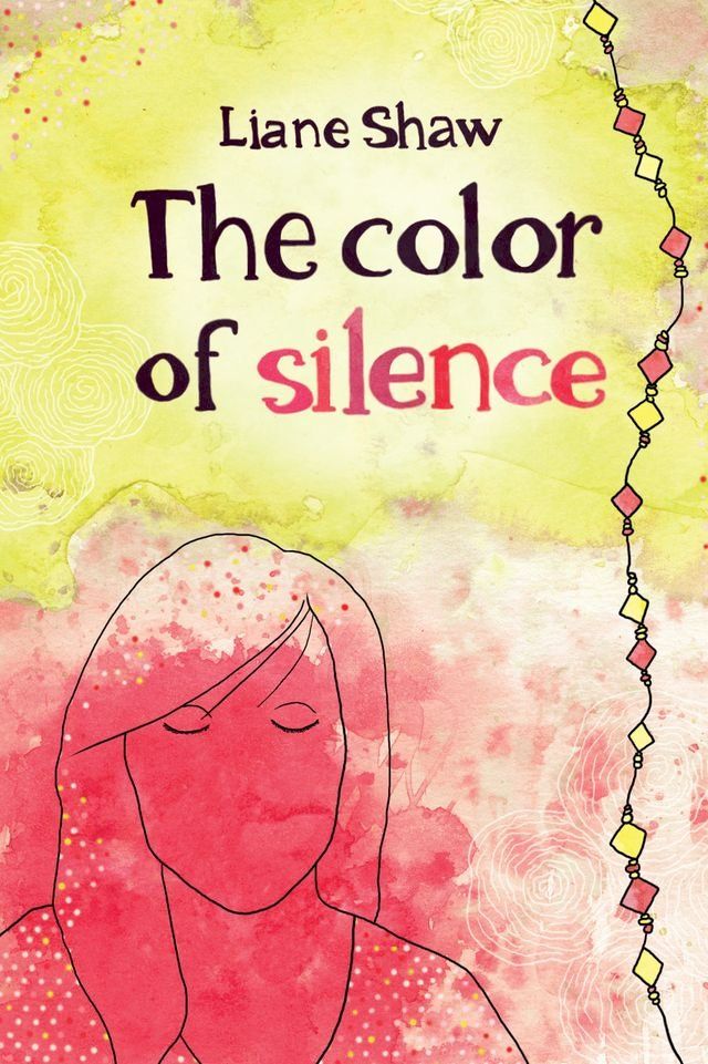  The Color of Silence(Kobo/電子書)