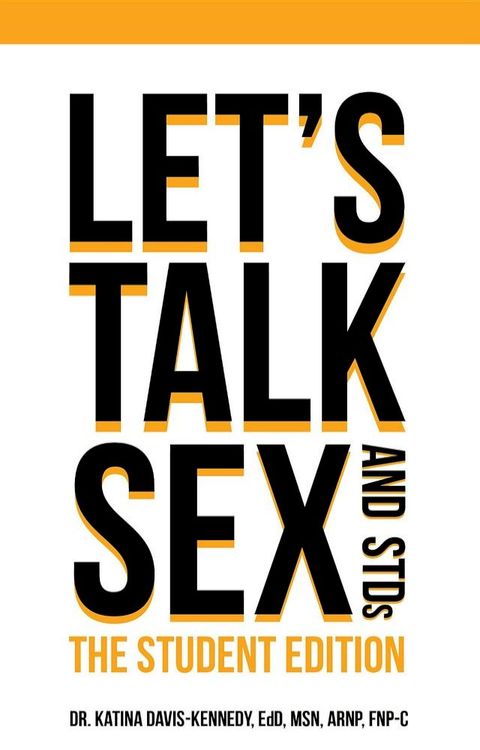 Let's Talk Sex & STDs(Kobo/電子書)