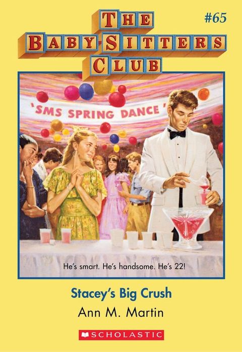 Stacey's Big Crush (The Baby-Sitters Club #65)(Kobo/電子書)