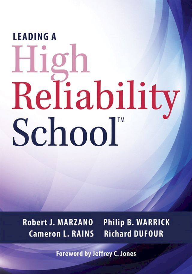  Leading a High Reliability School(Kobo/電子書)