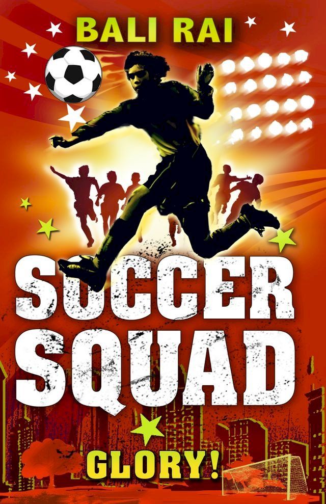  Soccer Squad: Glory!(Kobo/電子書)