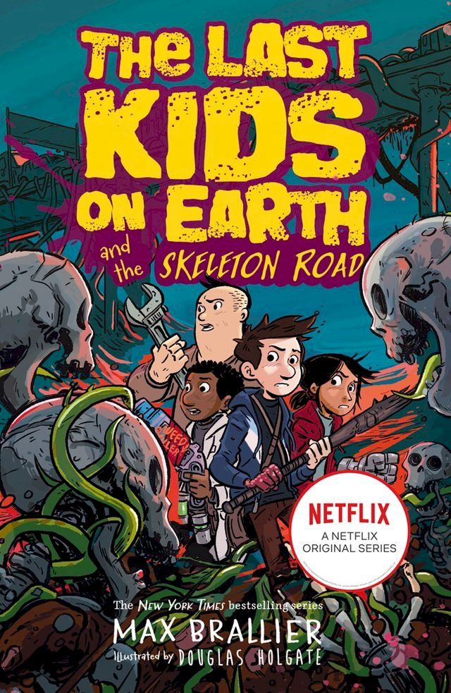  Last Kids on Earth and the Skeleton Road (The Last Kids on Earth)(Kobo/電子書)