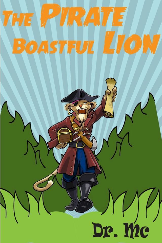  The Pirate Boastful Lion(Kobo/電子書)