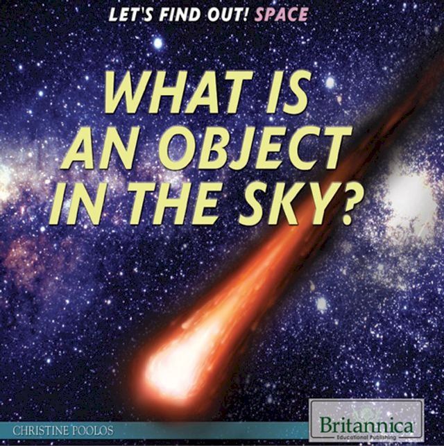  What Is an Object in the Sky?(Kobo/電子書)