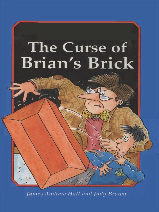  The Curse of Brian's Brick(Kobo/電子書)