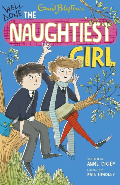 The Naughtiest Girl: Well Done, The Naughtiest Girl(Kobo/電子書)