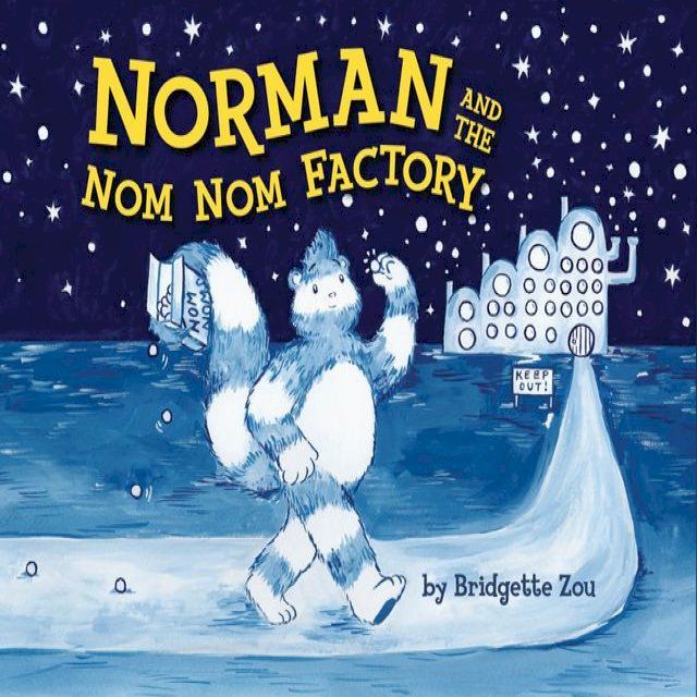  Norman and the Nom Nom Factory(Kobo/電子書)